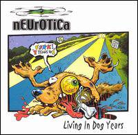 Neurotica (USA) : Living in Dog Years